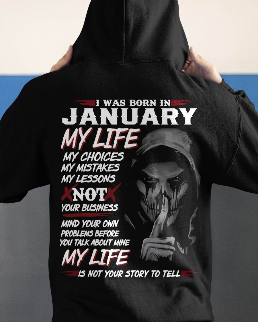 I Was Born In January My Life - T Shirt For Woman - DONN01 (SKU08-36-01)