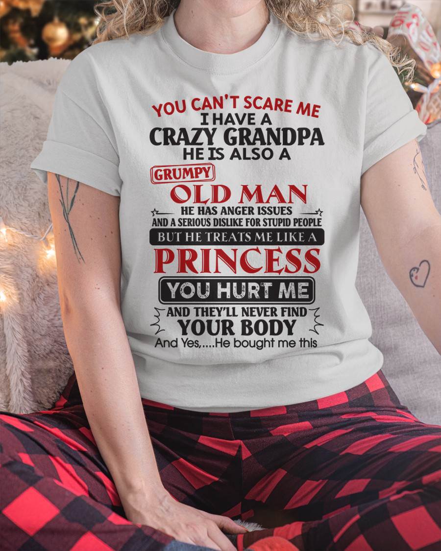 I Have A Crazy Grandpa - Gift For Granddaughter From Grandpa - DOAN00 (SKU09-143-00)