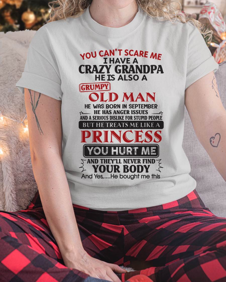 I Have A Crazy Grandpa - Gift For Grandson And Granddaughter From Grandpa - DONN09 (SKU09-143-09)