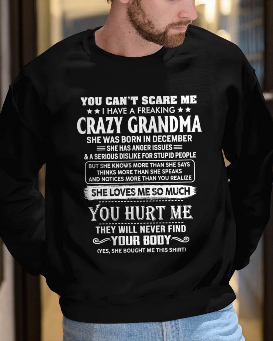 December – You Can’t Scare Me I Have A Freaking Crazy Grandma – Gift For Grandson And Granddaughter From Grandma – DOAN12 (SKU11-126-12)
