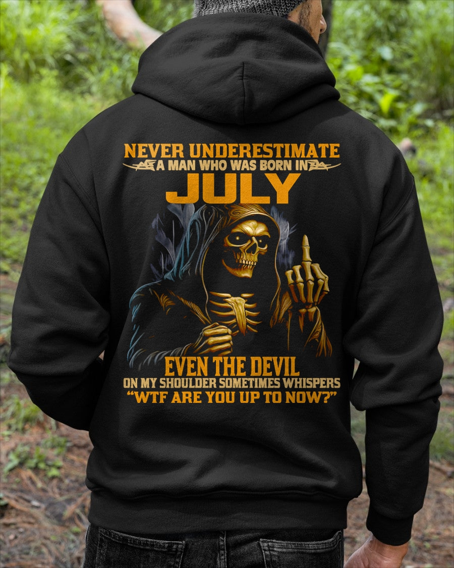 NEVER UNDERESTIMATE A MAN WHO WAS BORN IN JULY - EBIL07 male (SKU12-276-07)