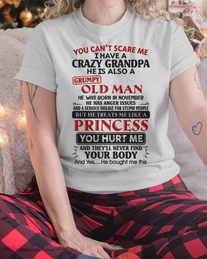 I Have A Crazy Grandpa - Gift For Grandson And Granddaughter From Grandpa - DOAN11 (SKU09-143-11)