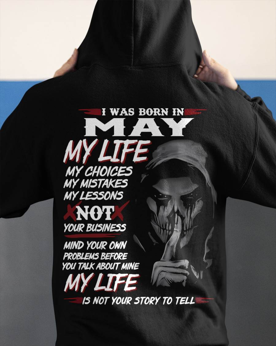 I Was Born In May My Life - T Shirt For Woman - DONN05 (SKU08-36-05)