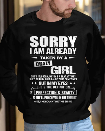 Sorry I Am Already Taken By A Crazy Girl – Gift For Your Boyfriend, Husband From Wife – DONN00 (SKU10-139-00)