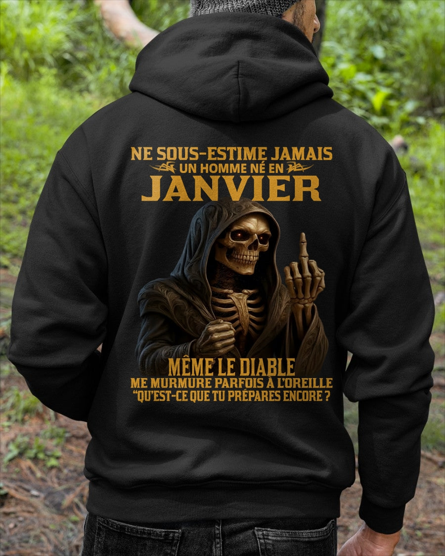 NE SOUS-ESTIME JAMAIS UN HOMME NÉ EN JANVIER Fr01 DONN01 male (SKU12-305-01)