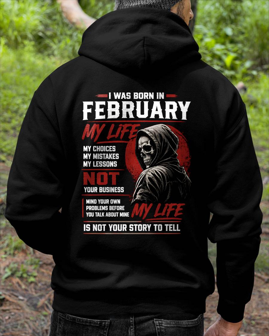FEBRUARY - MY LIFE - T SHIRT FOR MAN - DONN02 (SKU2607-329-02)