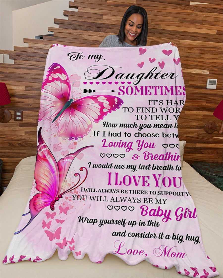 To My Daughter - Special gift for Daughter - from Mom Blanket