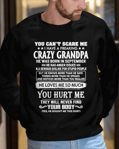 September – You Can’t Scare Me I Have A Freaking Crazy Grandpa – Gift For Grandson And Granddaughter From Grandpa – DOAN09 (SKU12-31-09)