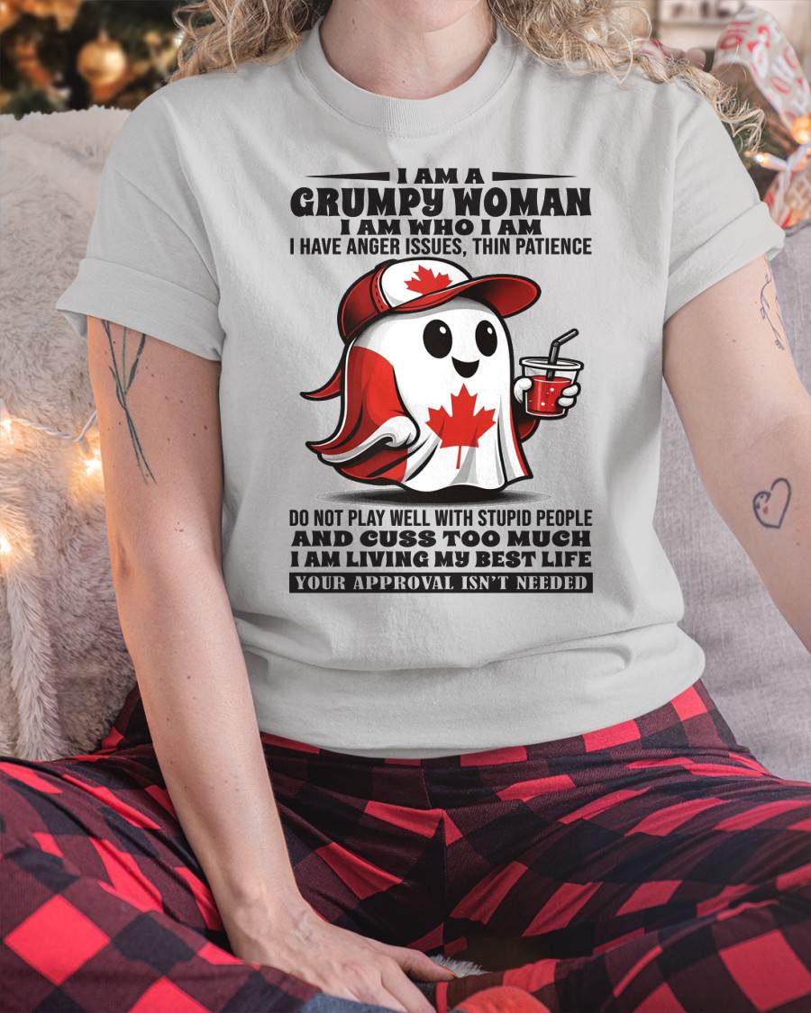 I Am A Grumpy Woman I Am Who I Am - T Shirt For Woman - DONN (SKU09-84)