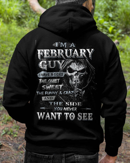 I'm A February Guy I Have 3 Sides - T-Shirt For Man - DONN02 (SKU07-60-02)