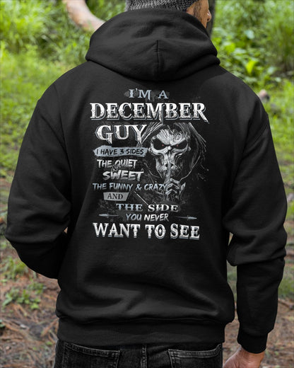 I'm A December Guy I Have 3 Sides - T-Shirt For Man - DONN12 (SKU07-60-12)