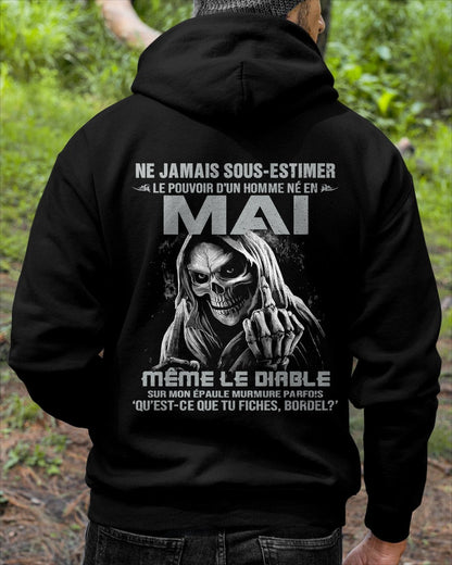 NE JAMAIS SOUS-ESTIMER LE POUVOIR D'UN HOMME NÉ EN MAI Fr05 male (SKU08-61-05)