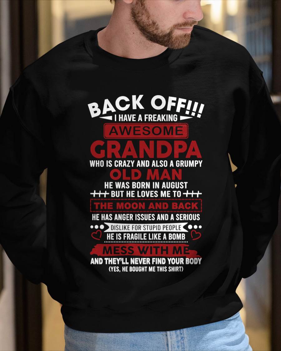 August – Back Off!!! I Have A Freaking Awesome Grandpa – Gift For Grandson And Granddaughter From Grandpa – DONN08 (SKU10-153-08)
