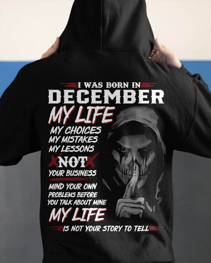 I Was Born In December My Life - T Shirt For Woman - DONN12 (SKU08-36-12)