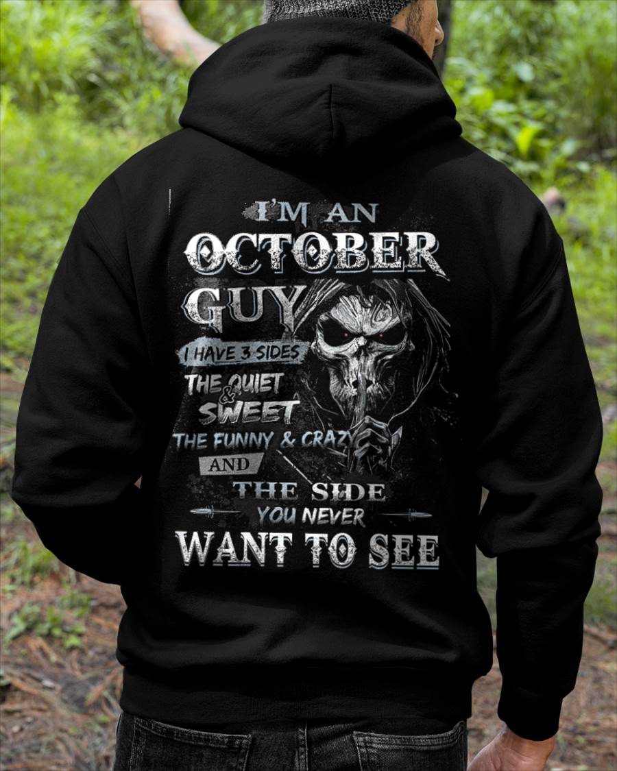 I'm A October Guy I Have 3 Sides - T-Shirt For Man - DONN10 (SKU07-60-10)