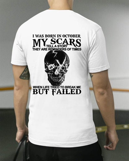 October - My Scars Tell A Story – T Shirt For Man – DONN10 (SKU2604-34-10)