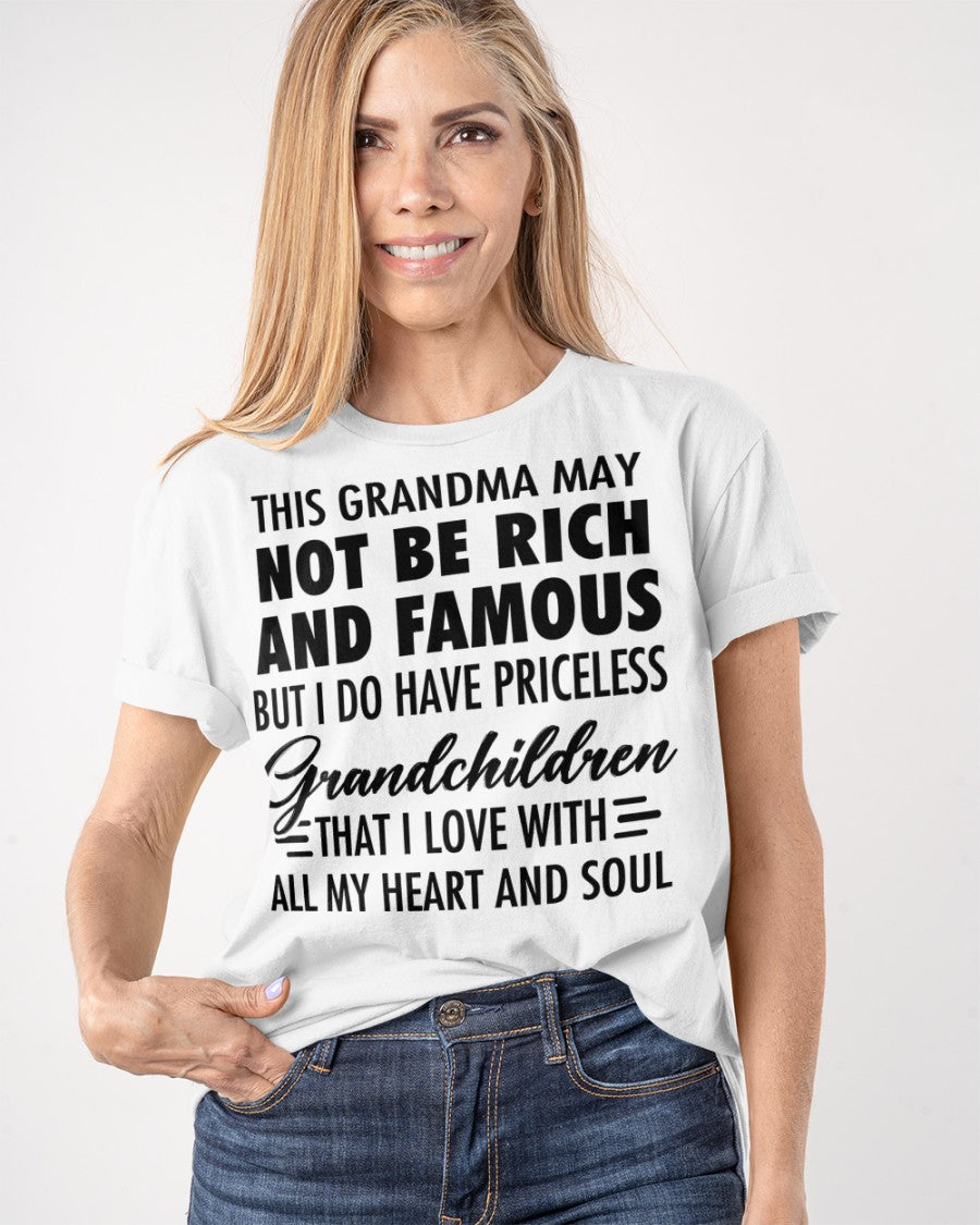 THIS GRANDMA MAY NOT BE RICH AND FAMOUS BUT I DO HAVE PRICELESS Grandchildren - from grandma EBIL00