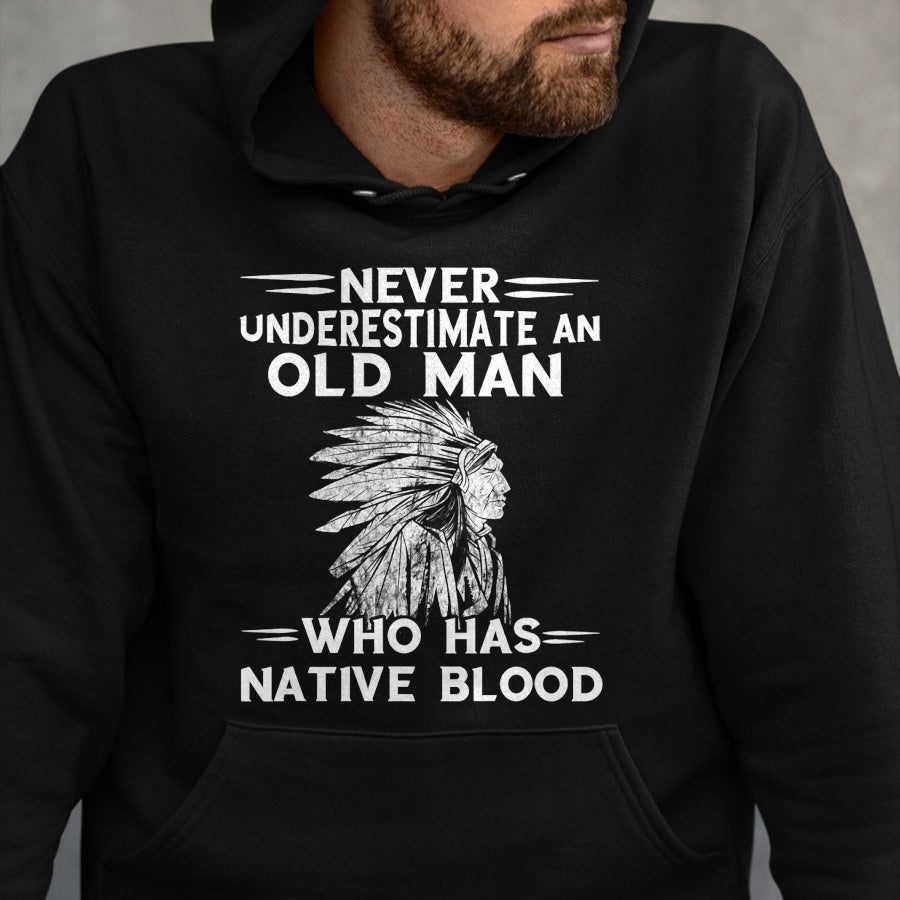 Native American T-Shirts, Vintage Native American Unisex T-Shirt/Hoodie/Sweatshirt HLT00 - Mens Native American Never Underestimate An Old Man Indian Chief T-Shirt