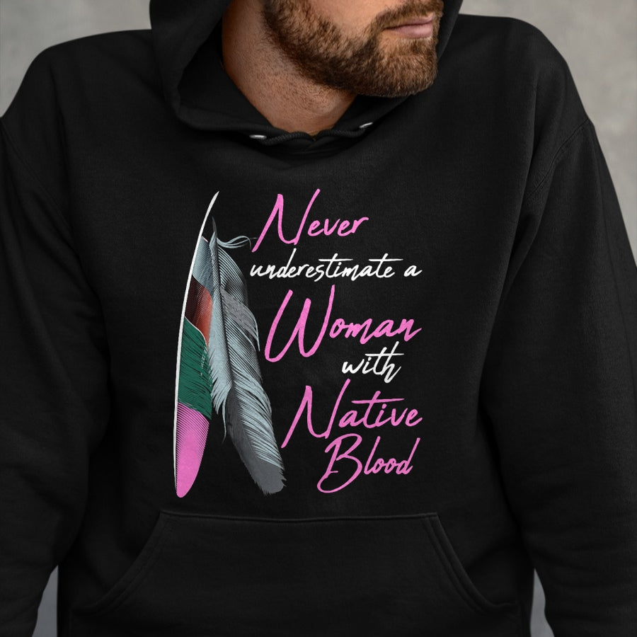Native American T-Shirts, Vintage Native American Unisex T-Shirt/Hoodie/Sweatshirt HLT00 - Native American Indian A Woman With Native Blood T-Shirt (1)