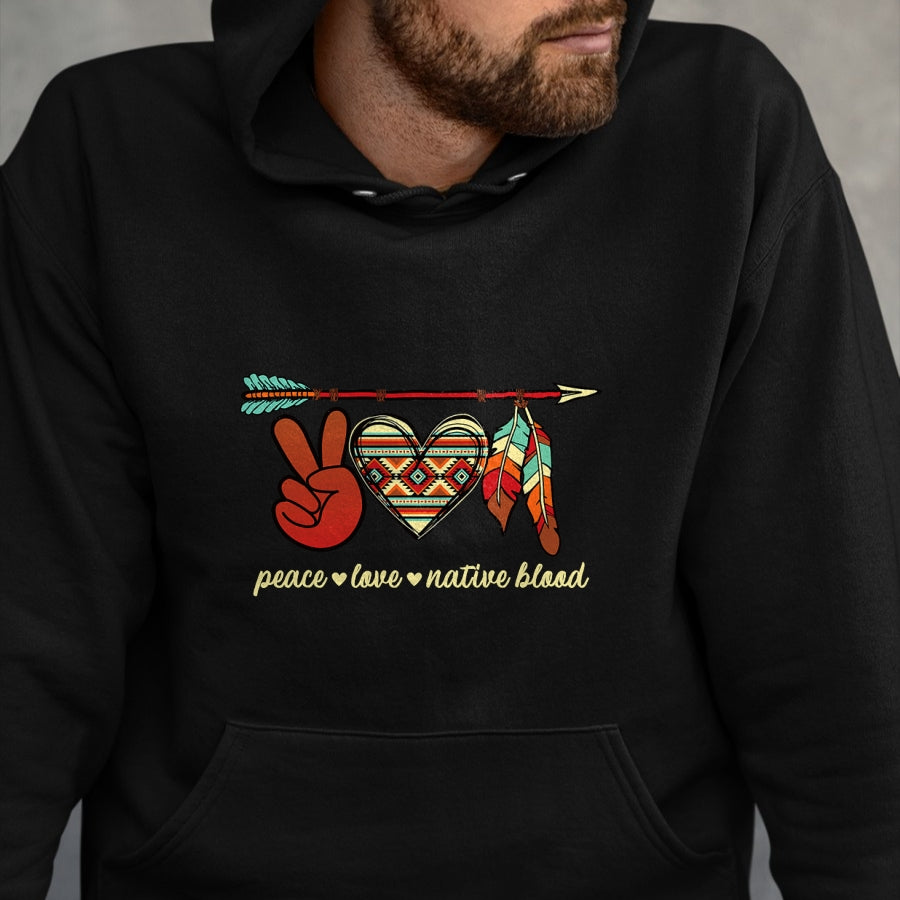 Native American T-Shirts, Vintage Native American Unisex T-Shirt/Hoodie/Sweatshirt HLT00 - Peace Love Native Blood Indigenous People Native American T-Shirt (1) (Copy)
