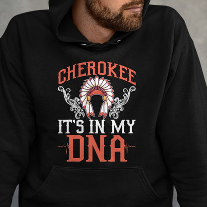 Native American T-Shirts, Vintage Native American Unisex T-Shirt/Hoodie/Sweatshirt HLT00 - American Flag - Cherokee My DNA Native Americans Design T-Shirt