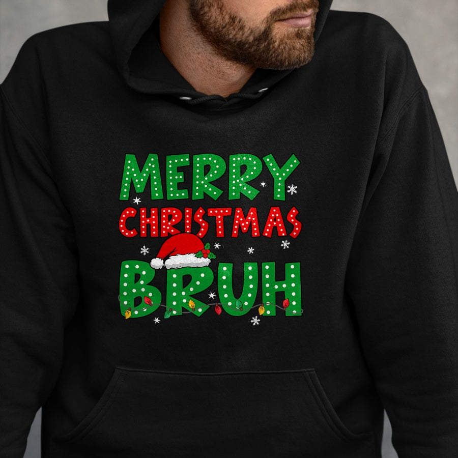 Bruh Meme Funny Saying Bro Greeting Teens Boys Men Christmas T-Shirt - Christmas Unisex T-Shirt/Hoodie/Sweatshirt - HNDS00