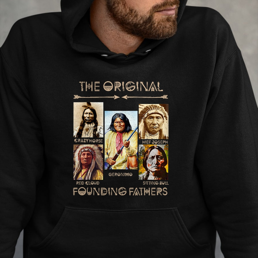 Native American T-Shirts, Vintage Native American Unisex T-Shirt/Hoodie/Sweatshirt HLT00 - The Original Founding Fathers Native American Themed T-Shirt (1)