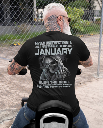JANUARY - NEVER UNDERESTIUNDER A MAN - T-SHIRT FOR MAN - DONN01 (SKU08-05-01)