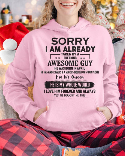 April - Sorry I Am Already Taken By A Freaking Awesome Guy - Gift For Your Girlfriend, Wife From Husband - DONN04 (SKU07-145-04)