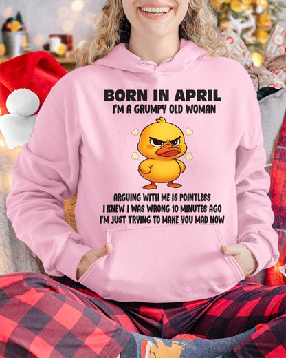 Born In April I'm A Grumpy Old Woman - T Shirt For Woman - DONN04 (SKU09-80-04)