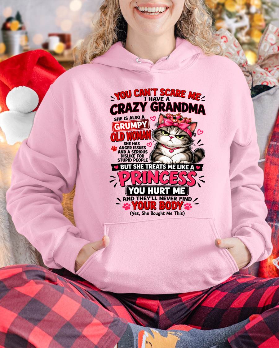 You Can’t Scare Me I Have A Freaking Crazy Grandma – Gift For Granddaughter From Grandma – DONN00 (SKU2610-103-00)