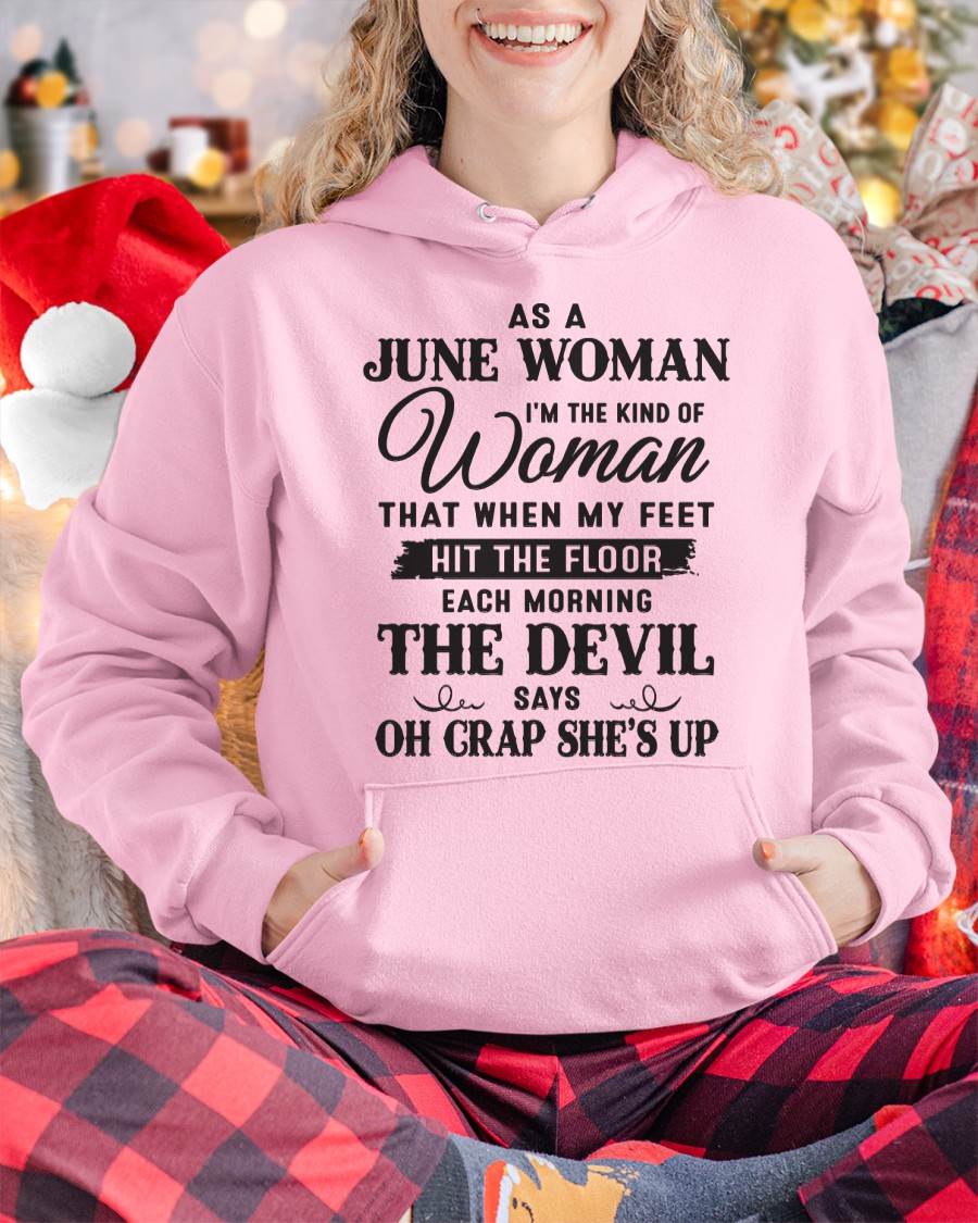 AS A JUNE WOMAN – T-SHIRT FOR WOMAN – DOAN06 (SKU26T-01-36-06)