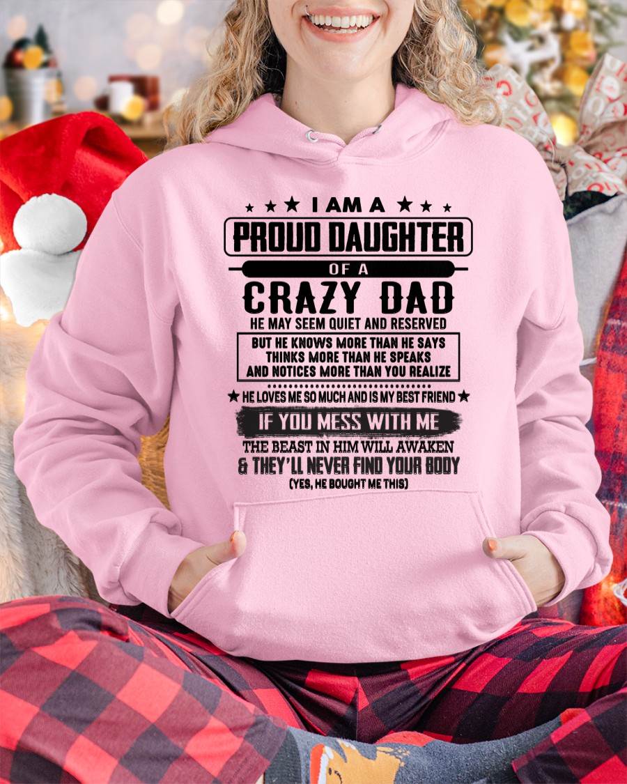 I Am A Proud Daughter Of A Crazy Dad – Gift For Daughter From Dad – DONN00 (SKU2603-183-00)