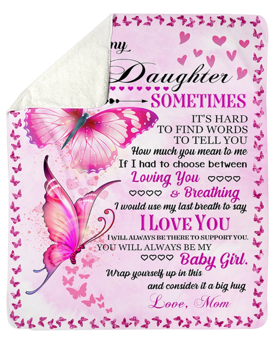 To My Daughter - Special gift for Daughter - from Mom Blanket