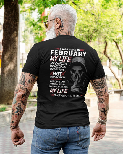 I WAS BORN IN FEBRUARY - T-SHIRT FOR MAN - DONN02 (SKU08-36-02)