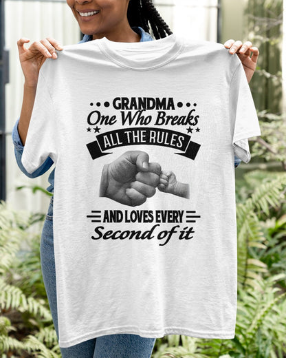 GRANDMA ONE WHO BREAKS ALL THE RULES AND LOVES EVERY SECOND OF IT - from grandma EBIL00