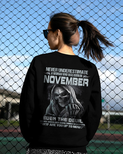 Never Underestimate A Woman Who Was Born In November – T-Shirt For Woman – DONN11 (SKU09-13-11)