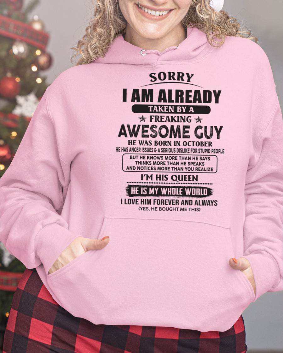 October - Sorry I Am Already Taken By A Freaking Awes Some Guy - Gift For Your Girlfriend, Wife From Husband - DONN10 (SKU07-177-10)