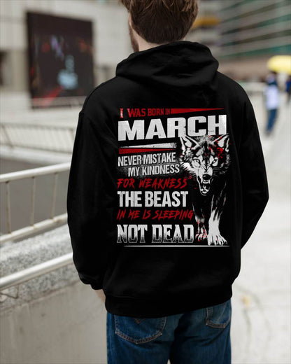 I Was Born In March Never Mistake My Kindness For Weakness - T-Shirt For Man - DONN03 (SKU08-64-03)