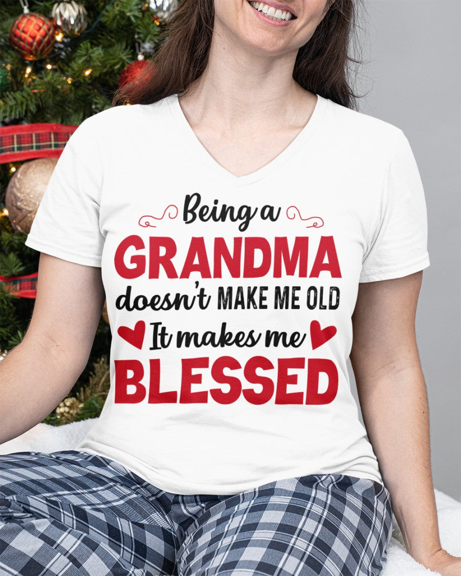 BEING A GRANDMA DOESN'T MAKE ME OLD- IT MAKES ME BLESSED EBIL00 (SKU10-11)