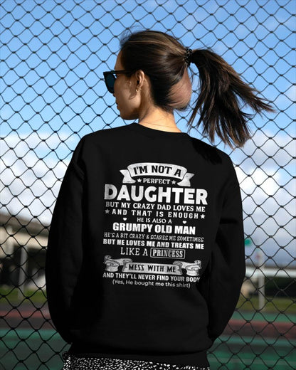 I'm Not A Perfect Daughter But My Crazy Mom Loves Me - Gift For Daughter From Dad - DONN00 (SKU2603-113-00)