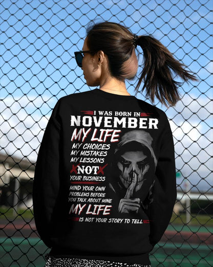 I Was Born In November My Life - T Shirt For Woman - DONN11 (SKU08-36-11)