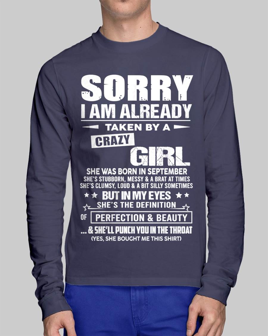 September – Sorry I Am Already Taken By A Crazy Girl – Gift For Your Boyfriend, Husband From Wife – DOAN09 (SKU10-139-09)