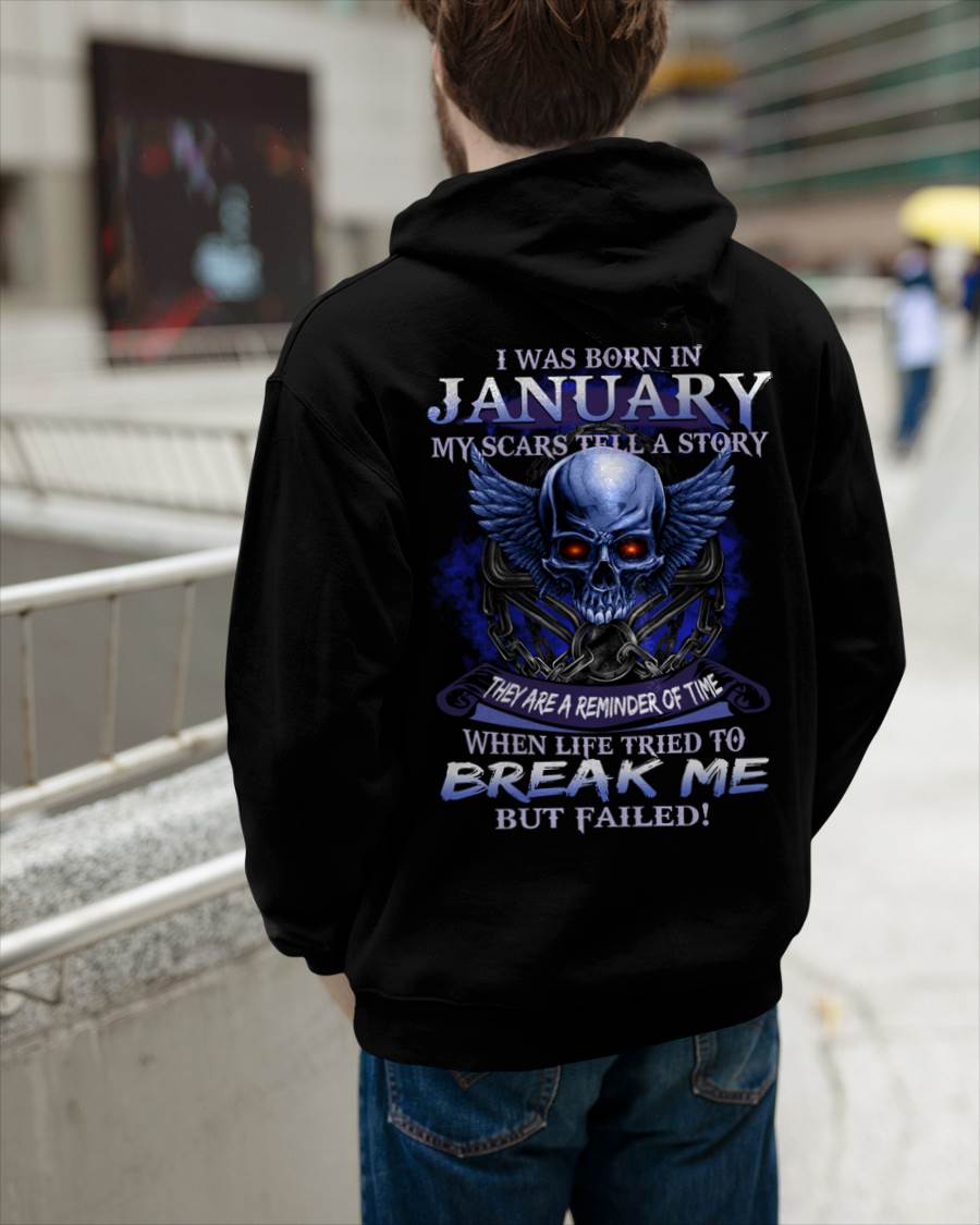 I WAS BORN IN JANUARY MY SCARS TELL A STORY - T-SHIRT FOR MAN - DONN01 (SKU08-68-01)