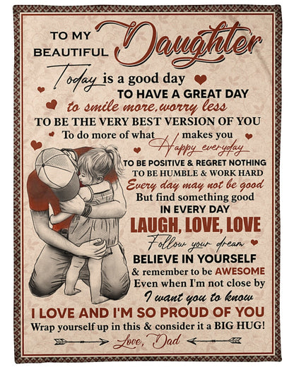 Special blanket for Daughter - From Dad blanket
