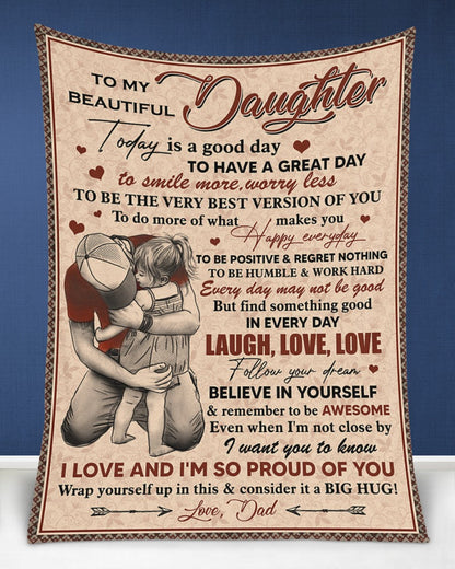 Special blanket for Daughter - From Dad blanket