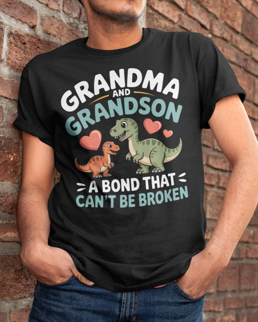 GRANDMA AND GRANDSON A BOND THAT CAN'T BE BROKEN DINOSAUR UNISEX T-SHIRT - EBIL00 (SKU-GMS5)