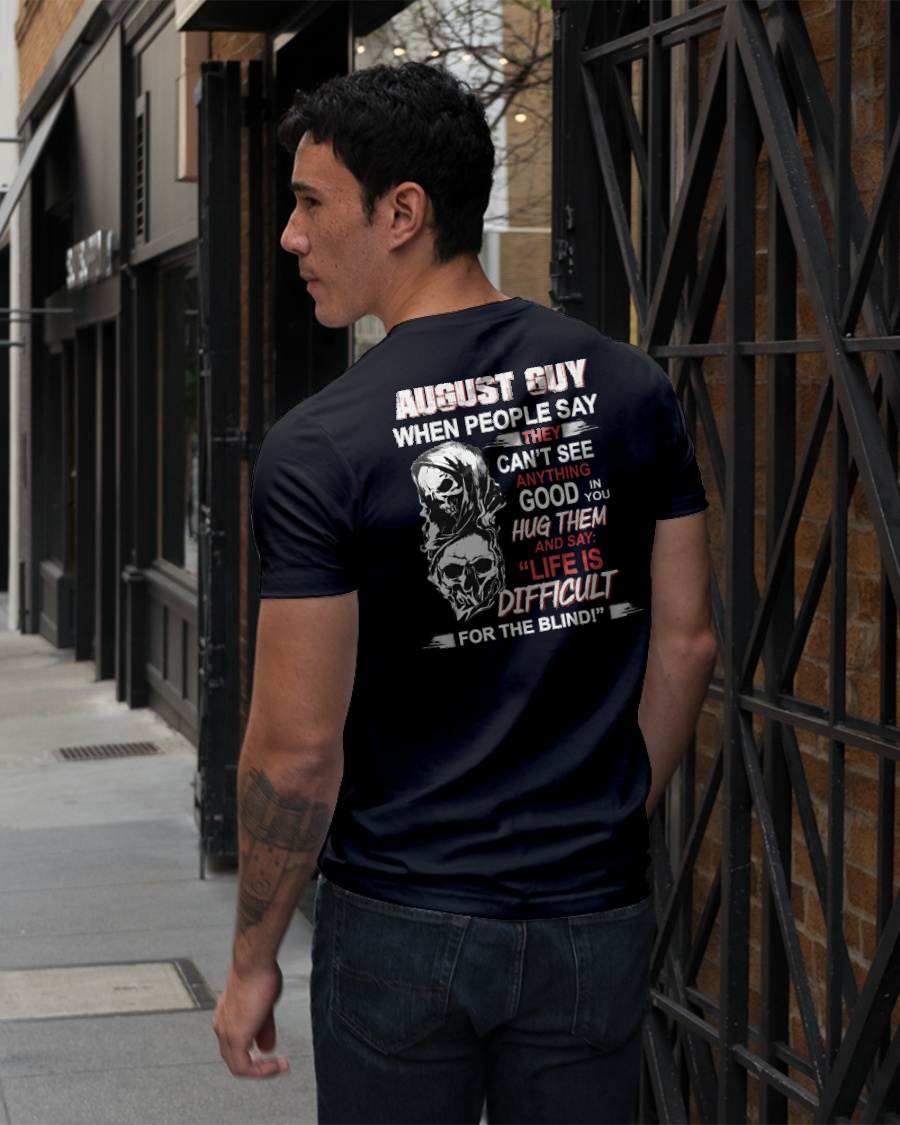 AUGUST -  HUG THEM AND SAY... - BIRTHDAY T-SHIRT FOR MEN - EBIL08 (SKU12-253-08)