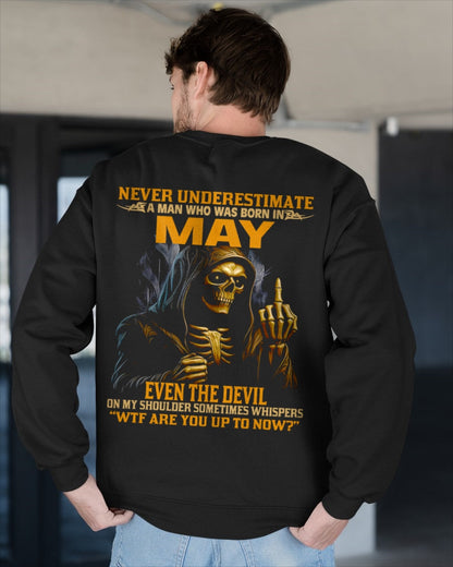 NEVER UNDERESTIMATE A MAN WHO WAS BORN IN MAY - EBIL05 male (SKU12-276-05)