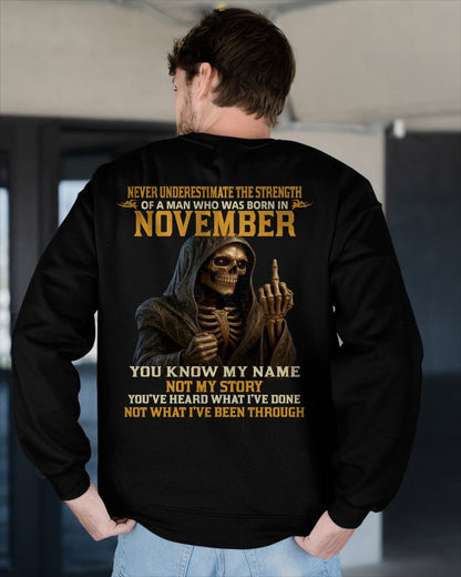 NOVEMBER - NEVER UNDERESTIMATE - BIRTHDAY T-SHIRT FOR MEN - EBIL11 (SKU26T-01-06-11)